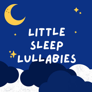 Little Sleep Lullabies